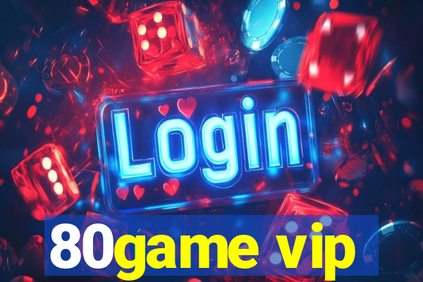 80game vip