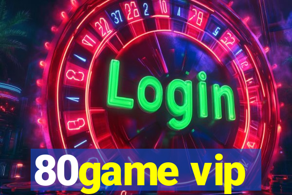 80game vip