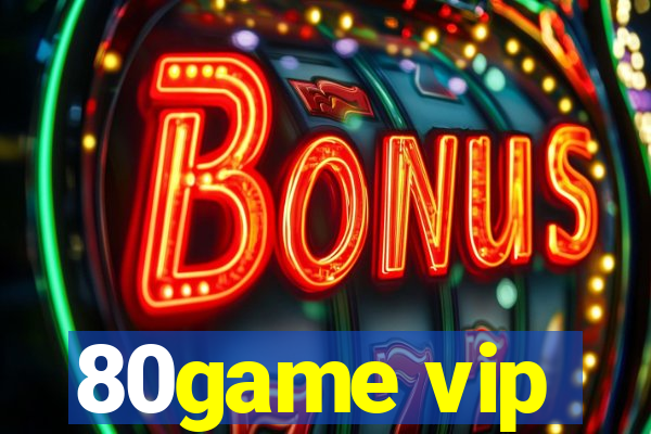 80game vip