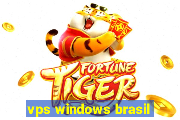 vps windows brasil