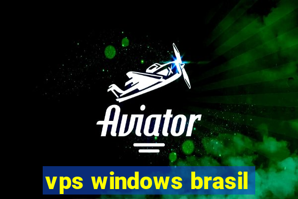 vps windows brasil