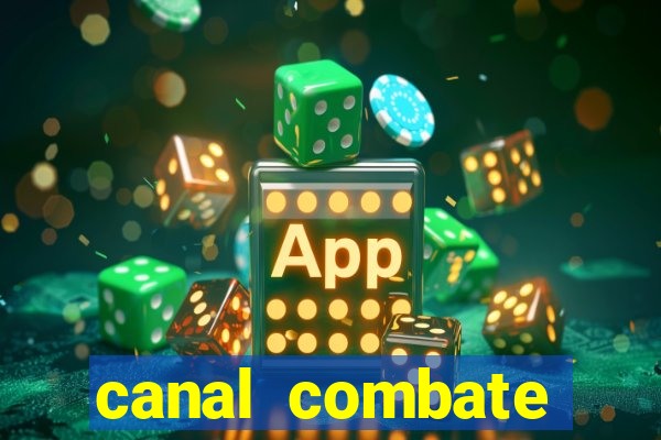 canal combate online multicanais