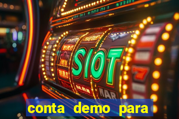 conta demo para jogar fortune tiger