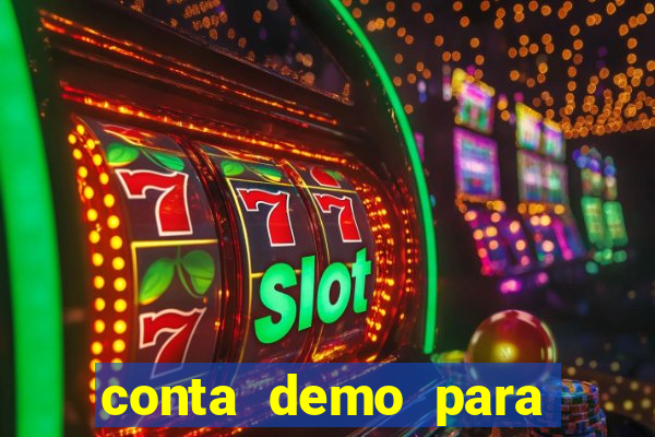 conta demo para jogar fortune tiger