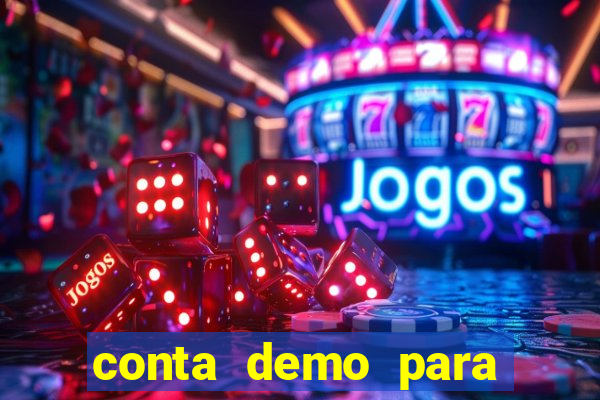 conta demo para jogar fortune tiger