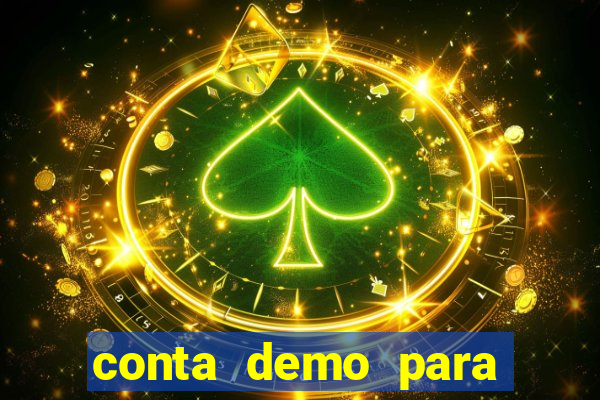 conta demo para jogar fortune tiger