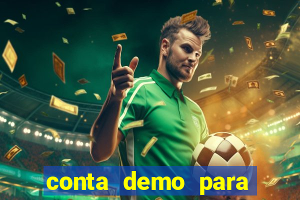 conta demo para jogar fortune tiger