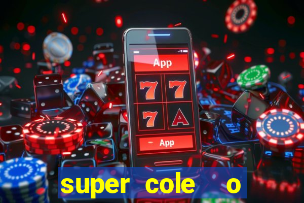 super cole  o 7784 jogos para pc download