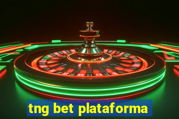 tng bet plataforma