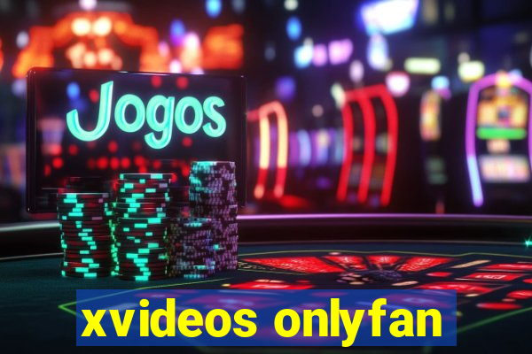 xvideos onlyfan