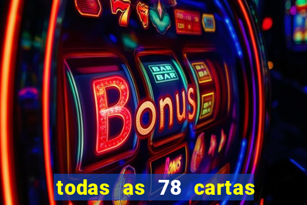 todas as 78 cartas do tarot