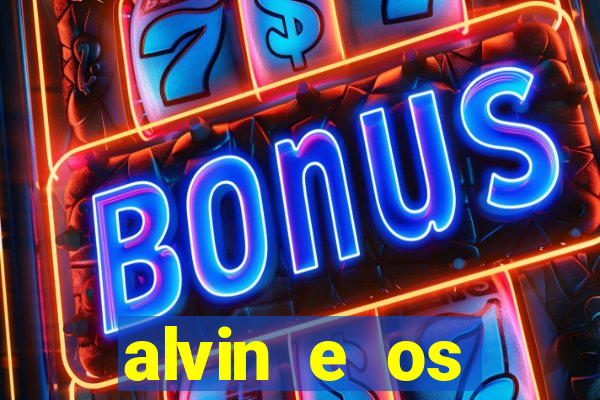 alvin e os esquilos 3 rede canais