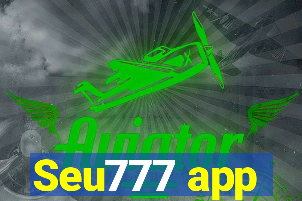 Seu777 app