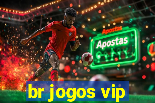 br jogos vip