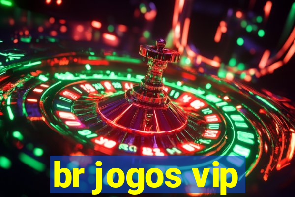 br jogos vip