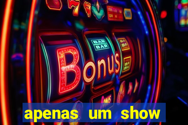 apenas um show pancadaria 2