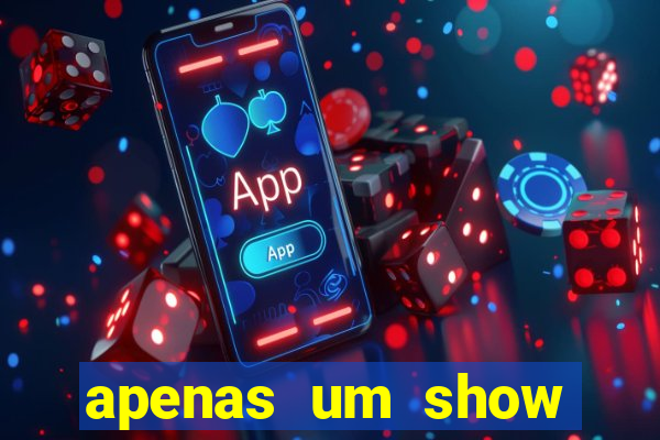 apenas um show pancadaria 2