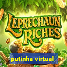 putinha virtual