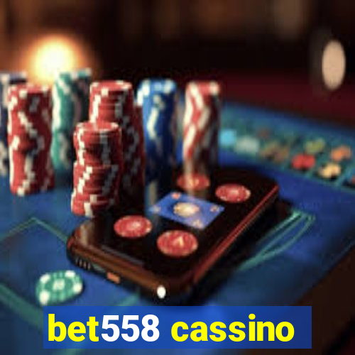 bet558 cassino