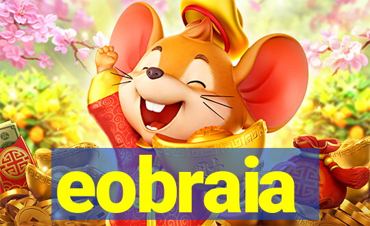 eobraia