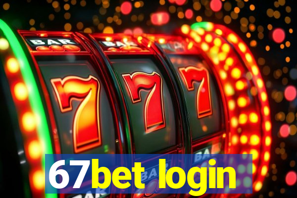 67bet login