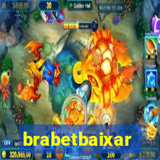 brabetbaixar