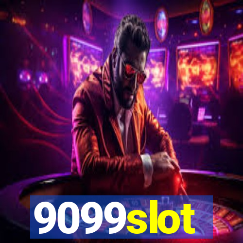 9099slot