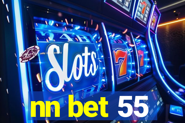 nn bet 55