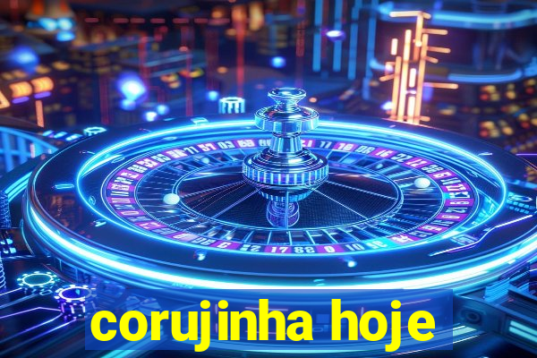 corujinha hoje