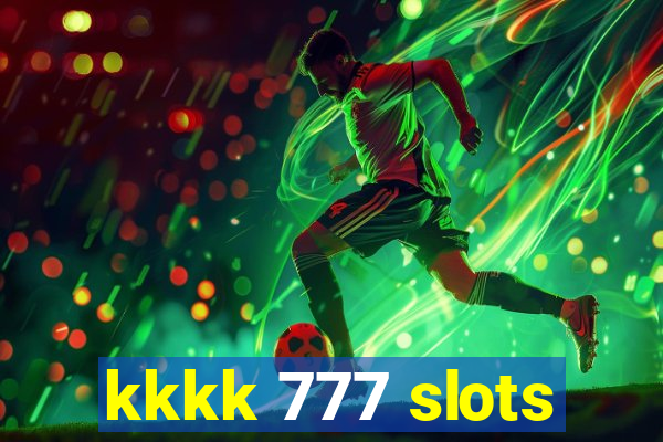 kkkk 777 slots