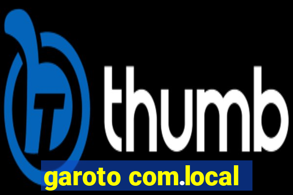 garoto com.local