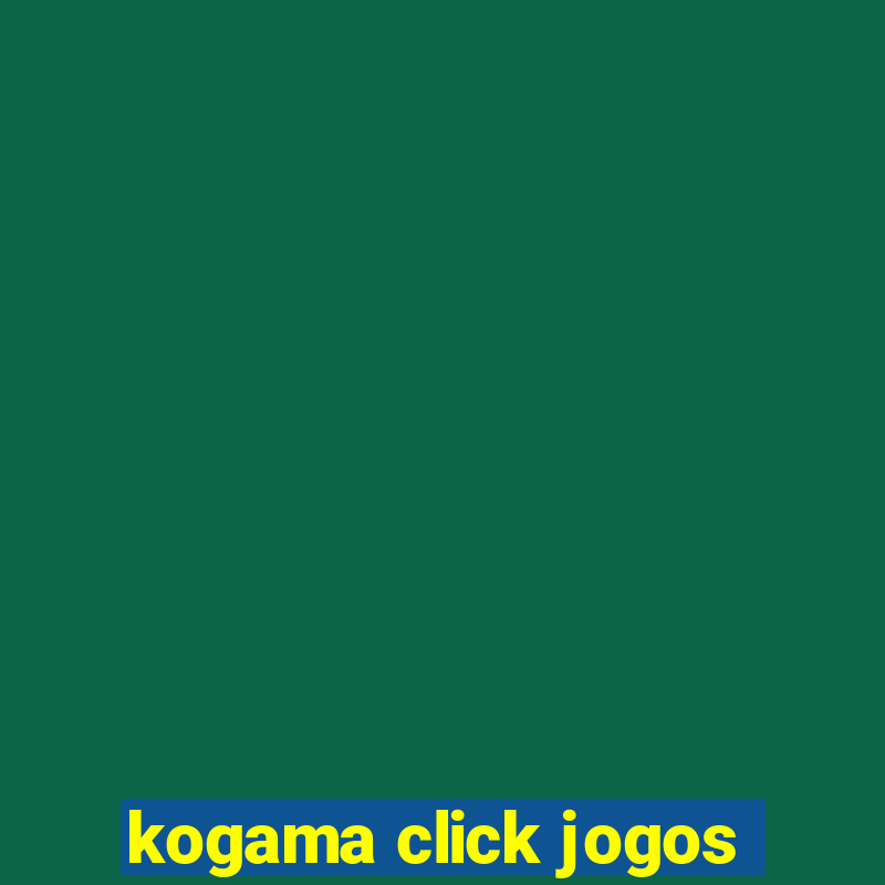 kogama click jogos