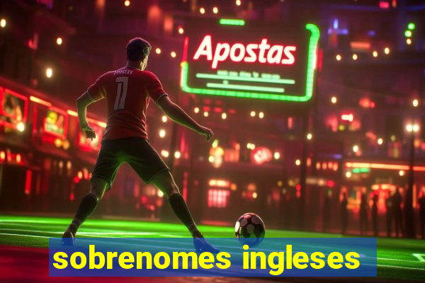 sobrenomes ingleses