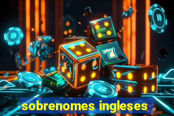 sobrenomes ingleses