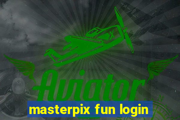 masterpix fun login