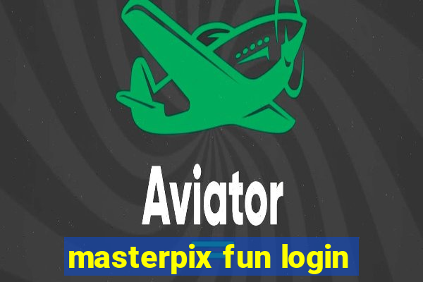 masterpix fun login