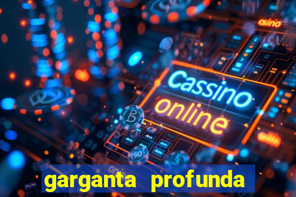 garganta profunda porto alegre