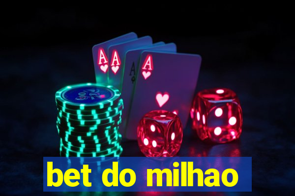 bet do milhao