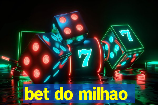 bet do milhao