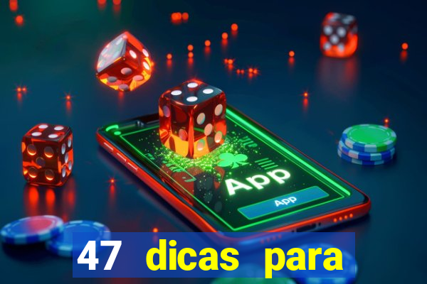 47 dicas para ganhar na mega-sena pdf