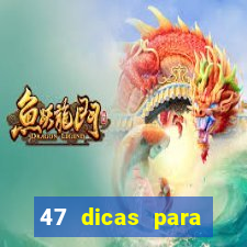 47 dicas para ganhar na mega-sena pdf