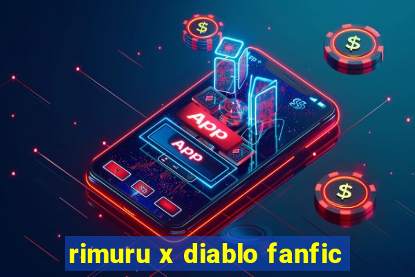 rimuru x diablo fanfic