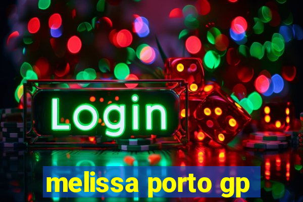 melissa porto gp