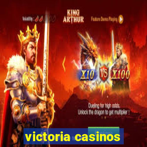 victoria casinos