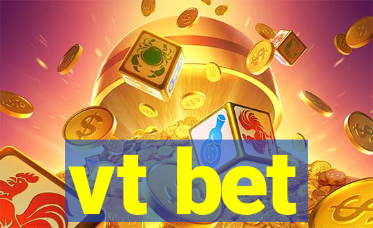 vt bet