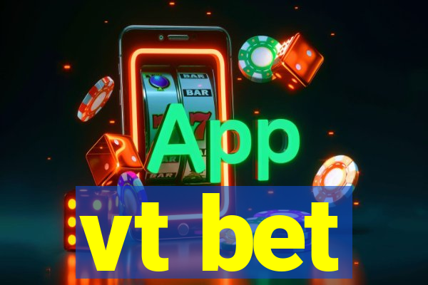 vt bet