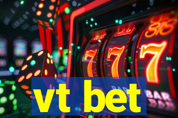 vt bet