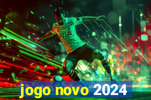 jogo novo 2024