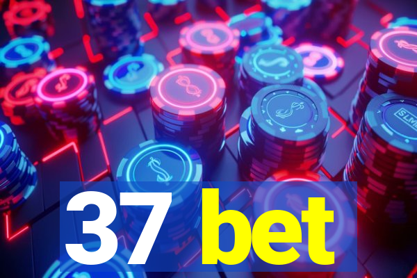 37 bet