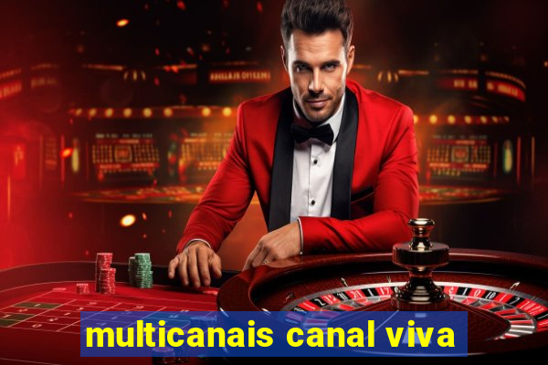 multicanais canal viva